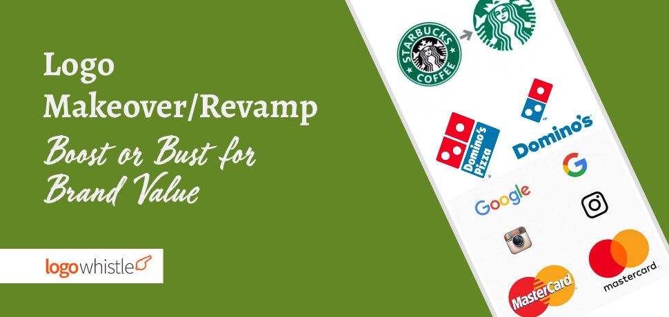 Is a Logo Makeover/Revamp a Boost or Bust for Brand Value?